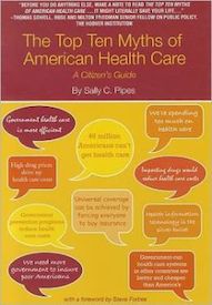 The Top 10 Myths of American Health Care