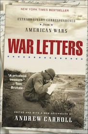 War Letters: Extraordinary Correspondence from American Wars