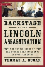 Backstage at the Lincoln Assassination