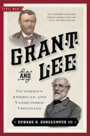 Grant and Lee: Victorious American and Vanquished Virginian
