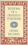 Memoirs of a Dissident Publisher