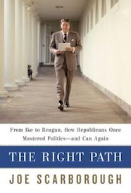 The Right Path: From Ike to Reagan, How Republicans Once Mastered Politics--and Can Again
